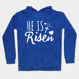 HI IS RISEN Hoodie